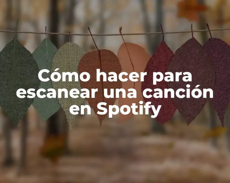 Cómo hacer para escanear una canción en Spotify