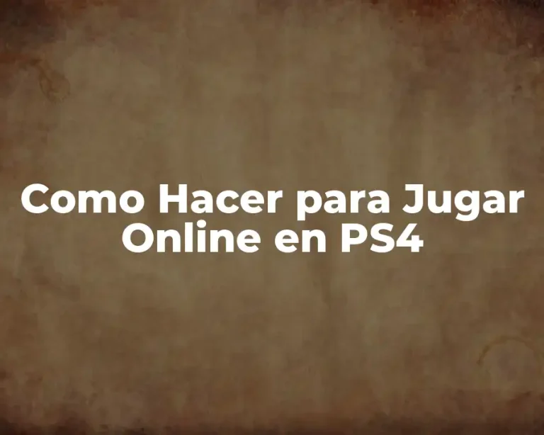 Como Hacer para Jugar Online en PS4