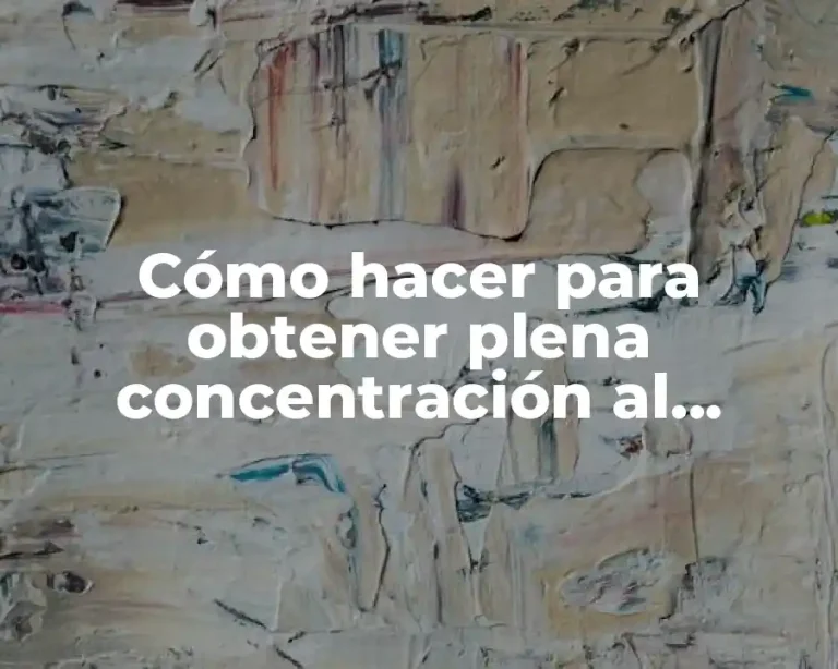 Cómo hacer para obtener plena concentración al momento de estudiar
