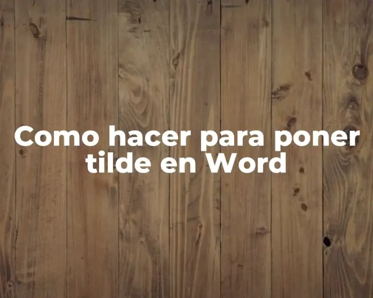 Como hacer para poner tilde en Word