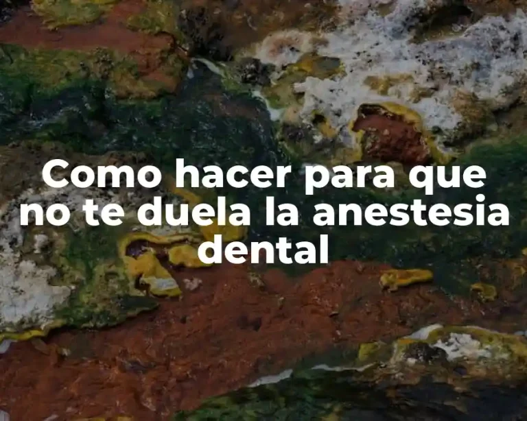 Como hacer para que no te duela la anestesia dental