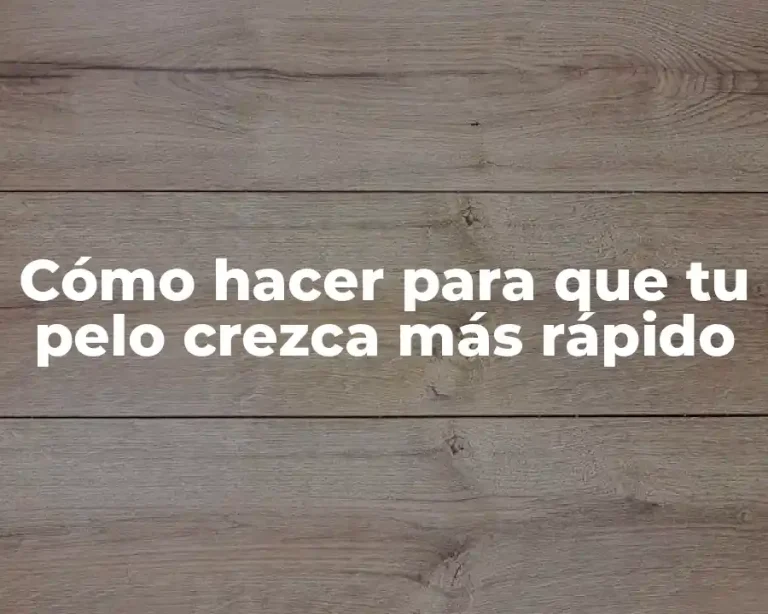 Cómo hacer para que tu pelo crezca más rápido