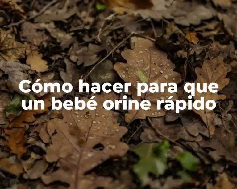 Cómo hacer para que un bebé orine rápido