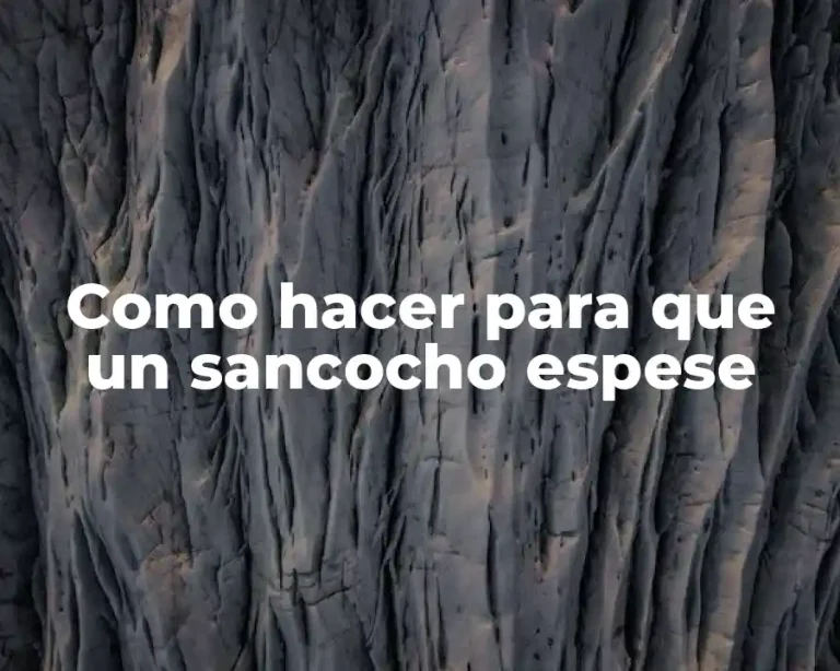 Como hacer para que un sancocho espese