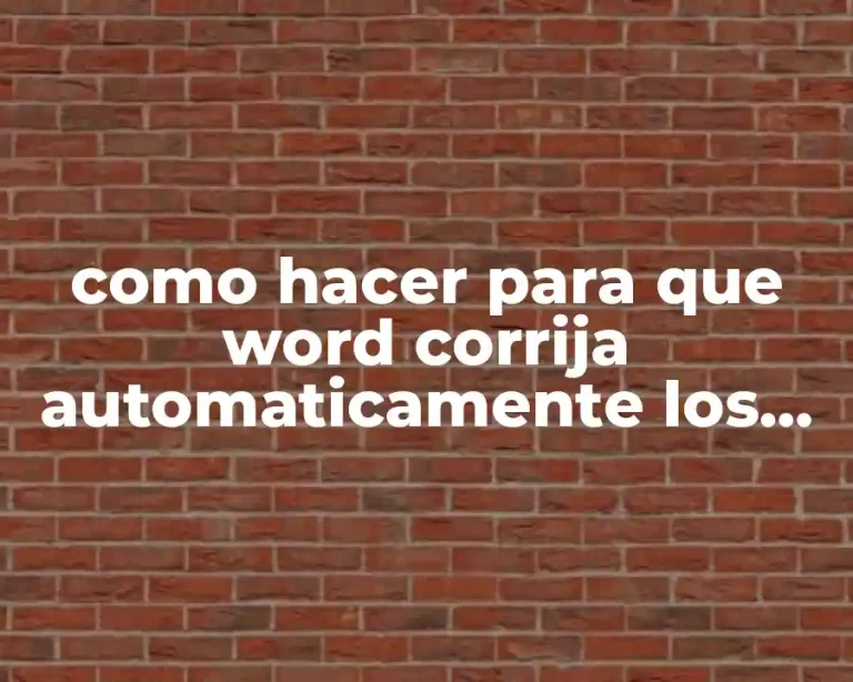 como hacer para que word corrija automaticamente los acentos