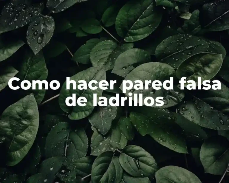 Como hacer pared falsa de ladrillos