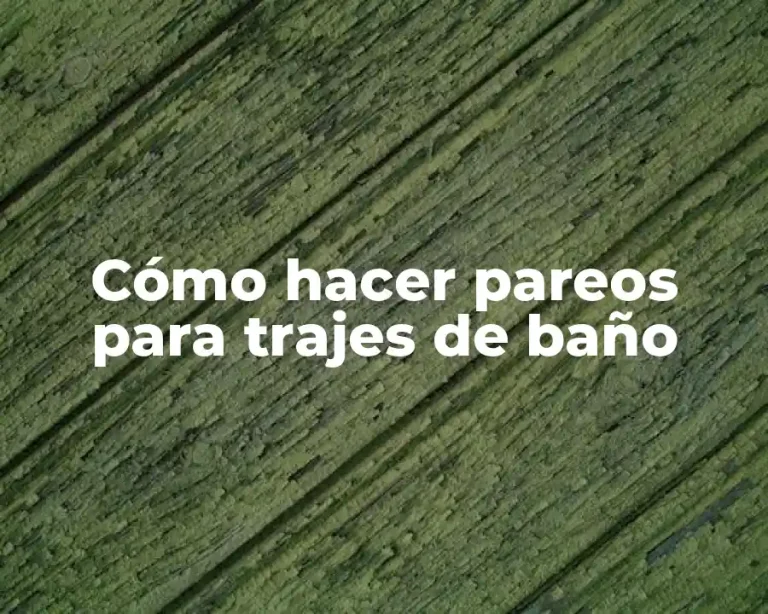 Cómo hacer pareos para trajes de baño