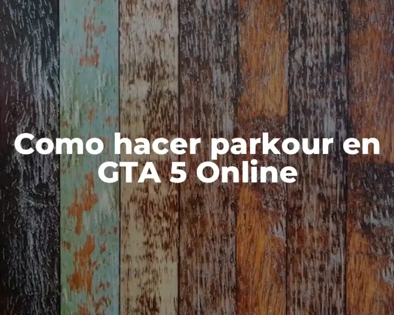 Como hacer parkour en GTA 5 Online