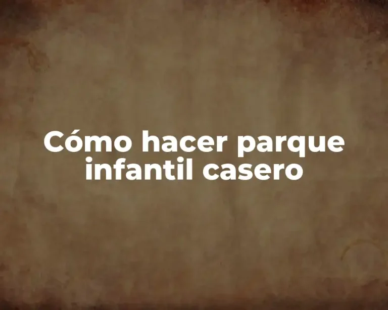 Cómo hacer parque infantil casero