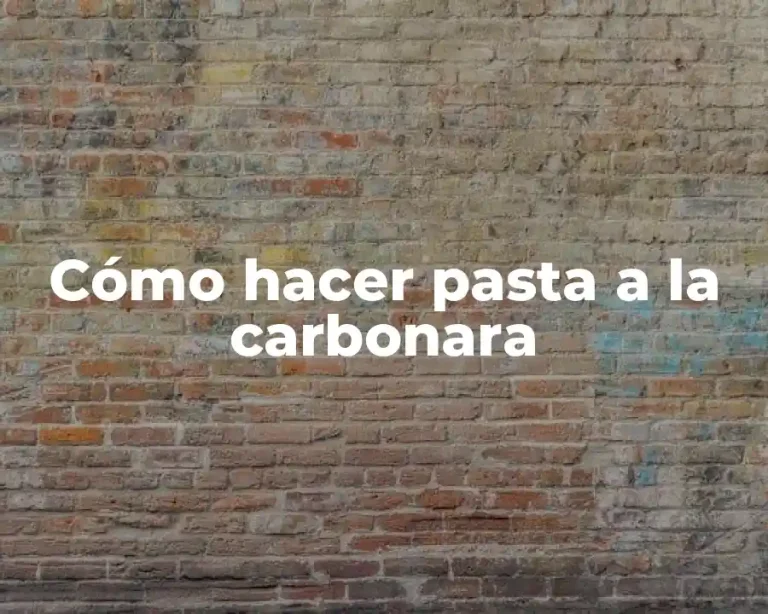 Cómo hacer pasta a la carbonara