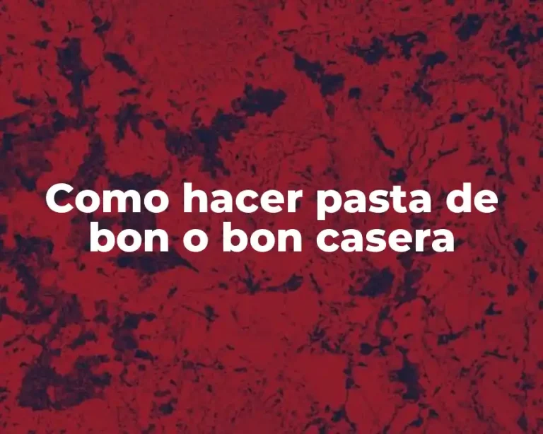Como hacer pasta de bon o bon casera