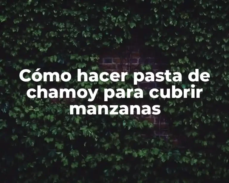 Cómo hacer pasta de chamoy para cubrir manzanas