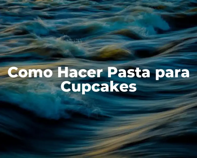 Como Hacer Pasta para Cupcakes