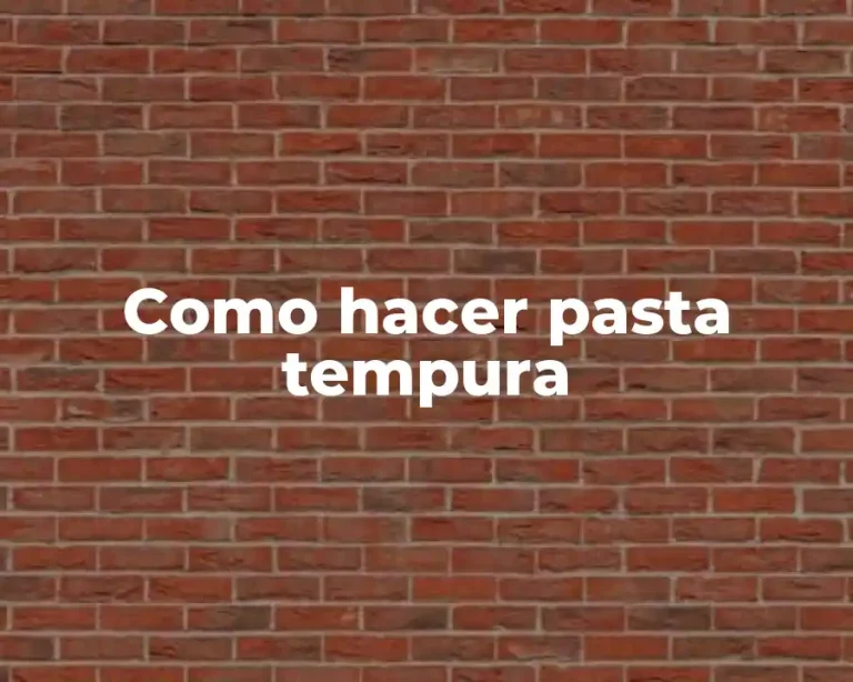 Como hacer pasta tempura