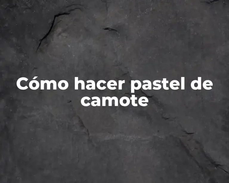 Cómo hacer pastel de camote