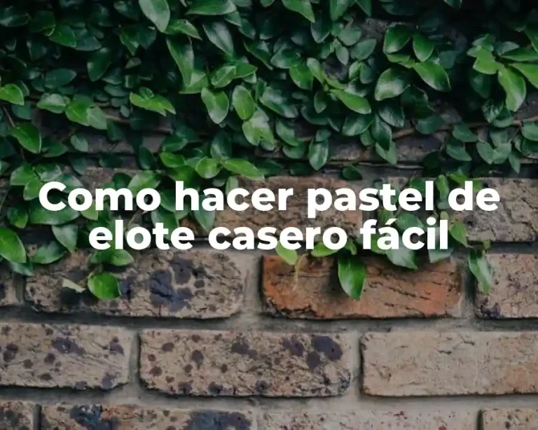 Como hacer pastel de elote casero fácil