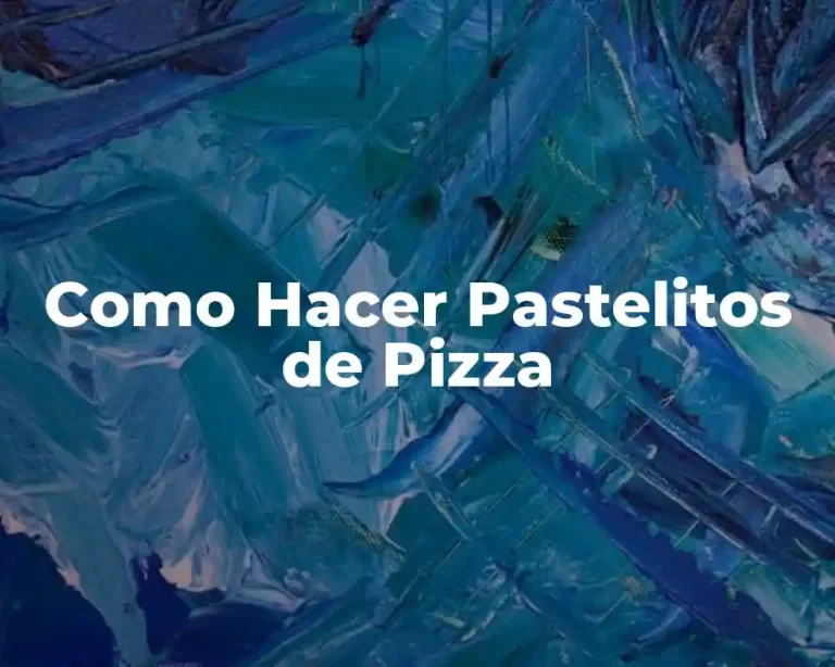Como Hacer Pastelitos de Pizza