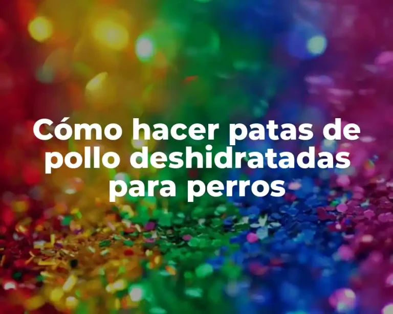 Cómo hacer patas de pollo deshidratadas para perros