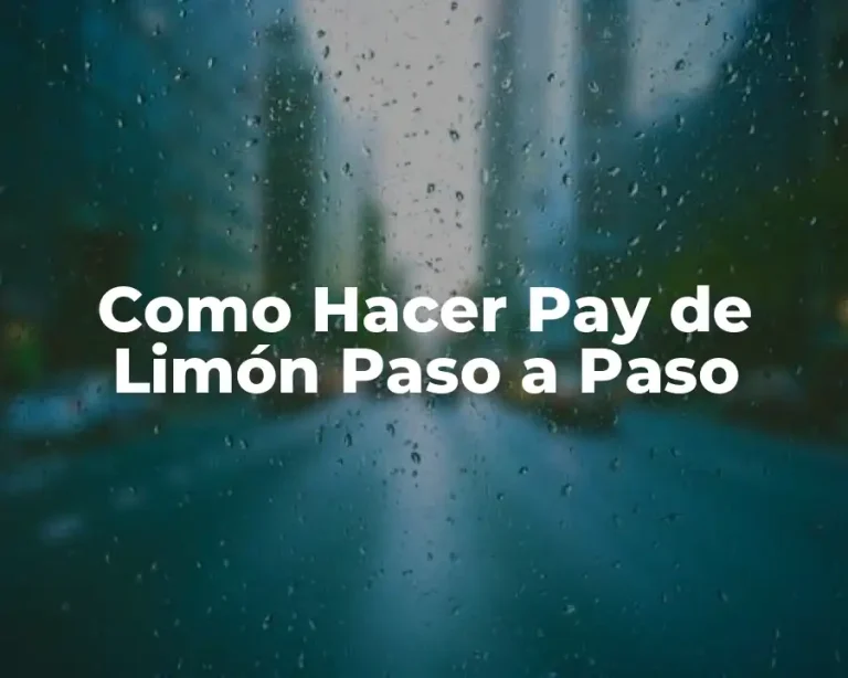 Como Hacer Pay de Limón Paso a Paso