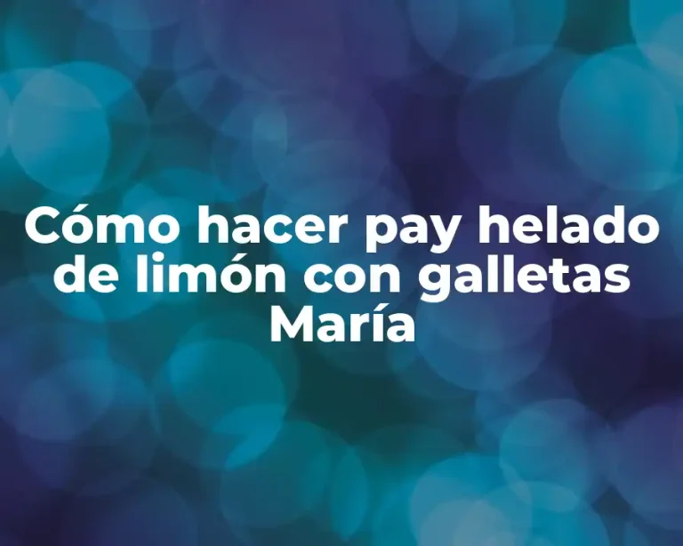Cómo hacer pay helado de limón con galletas María