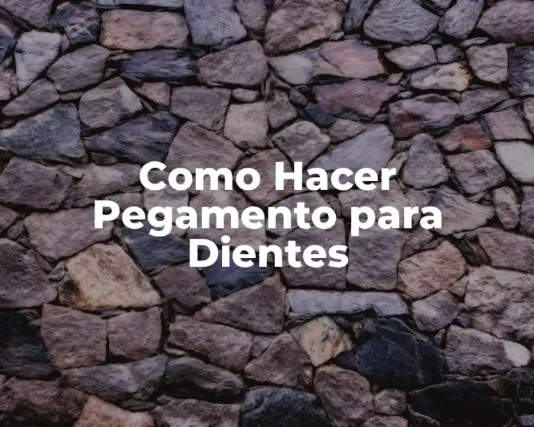 Como Hacer Pegamento para Dientes
