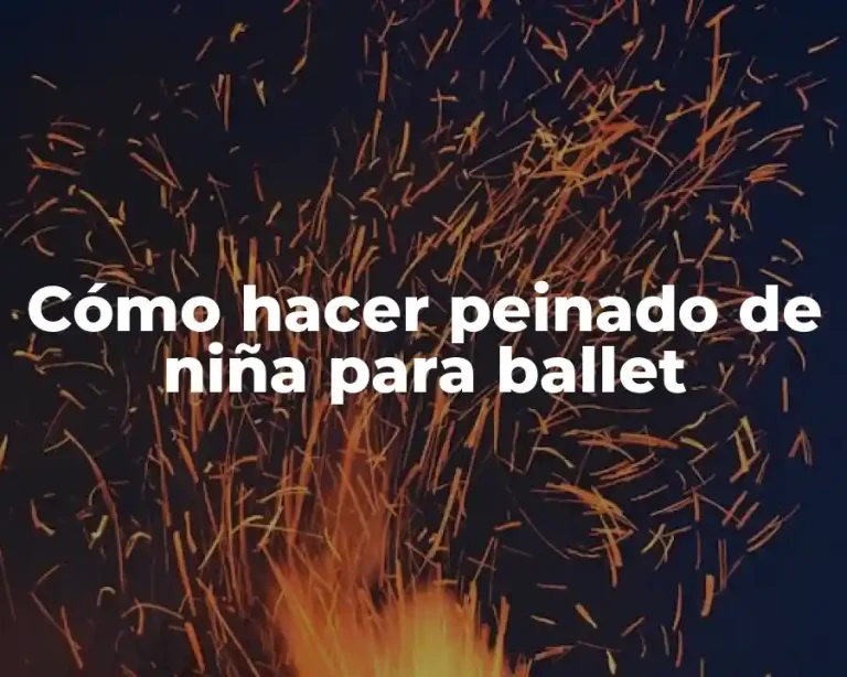 Cómo hacer peinado de niña para ballet