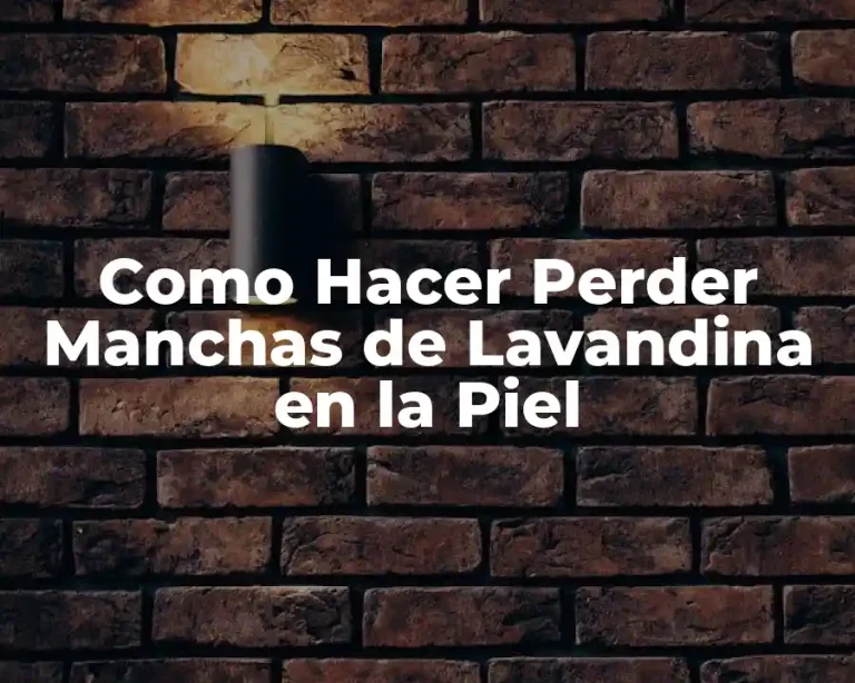 Como Hacer Perder Manchas de Lavandina en la Piel