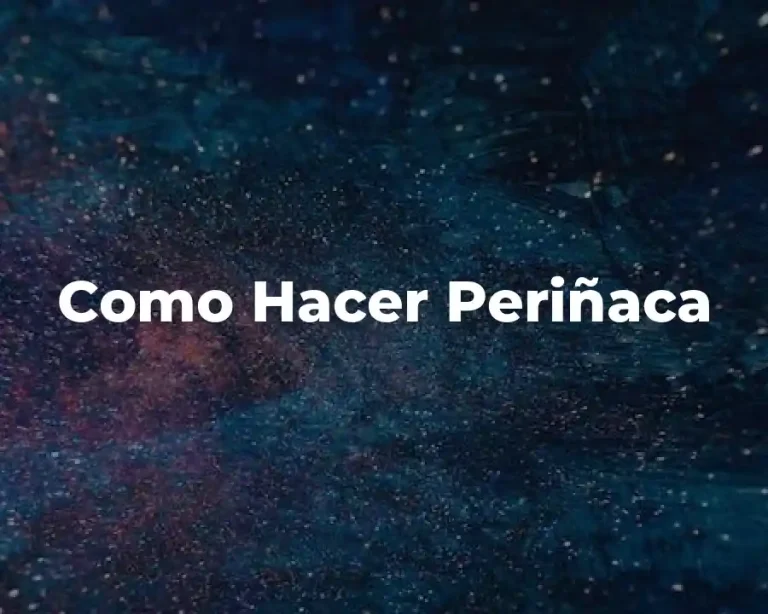 Como Hacer Periñaca