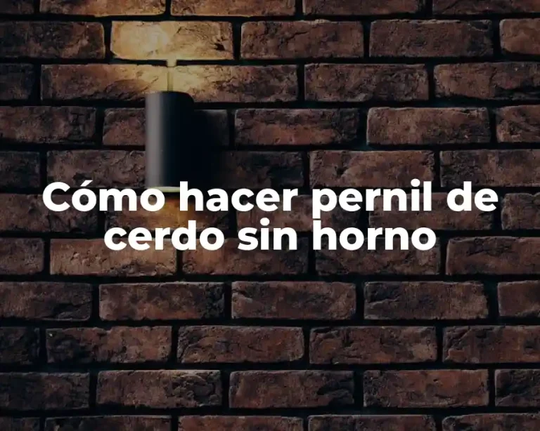 Cómo hacer pernil de cerdo sin horno