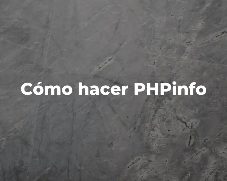 Cómo hacer PHPinfo