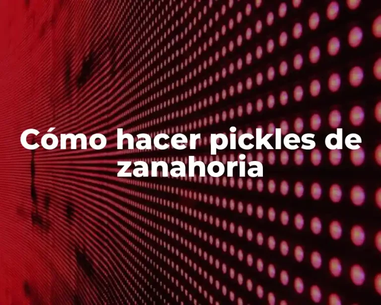 Cómo hacer pickles de zanahoria