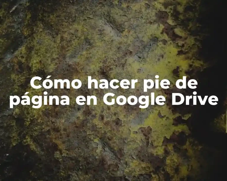 Cómo hacer pie de página en Google Drive
