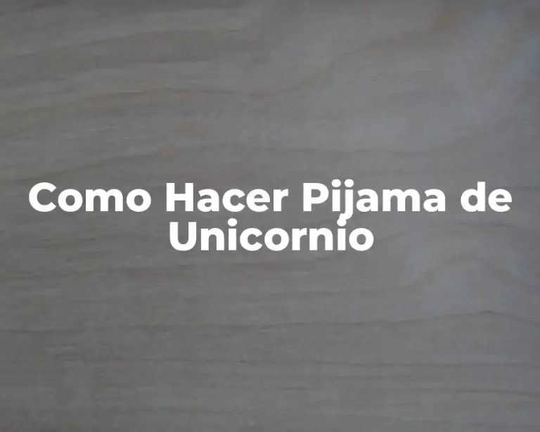 Como Hacer Pijama de Unicornio