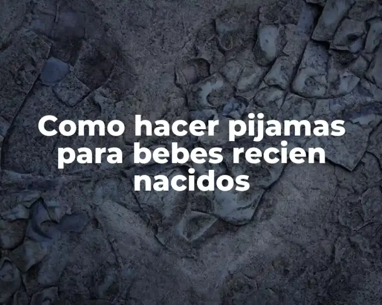 Como hacer pijamas para bebes recien nacidos