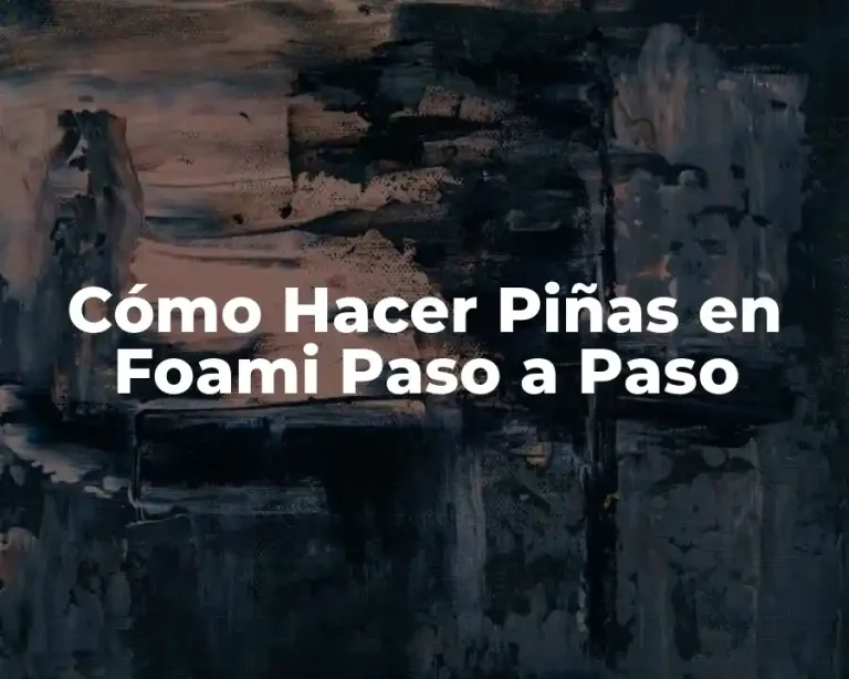 Cómo Hacer Piñas en Foami Paso a Paso