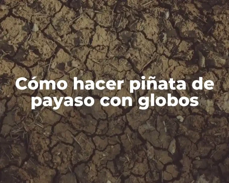 Cómo hacer piñata de payaso con globos