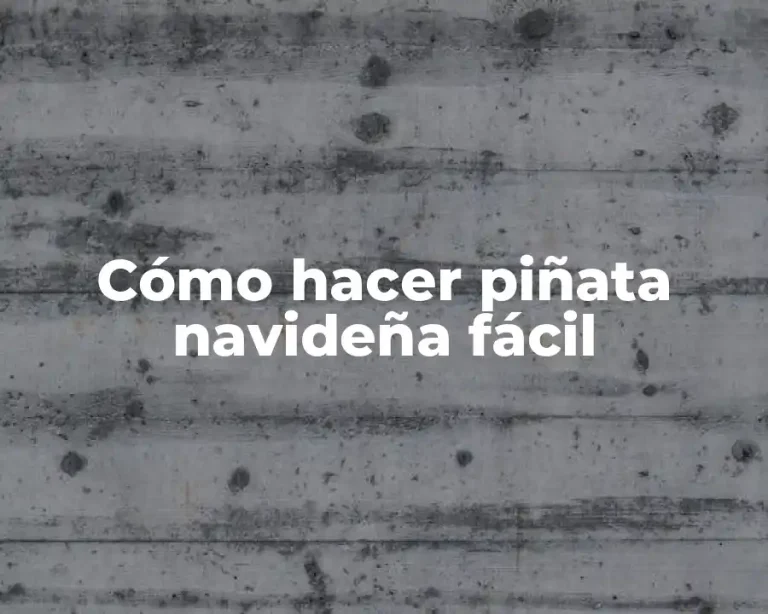 Cómo hacer piñata navideña fácil