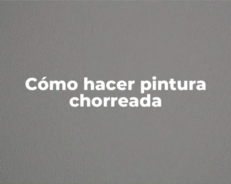 Cómo hacer pintura chorreada