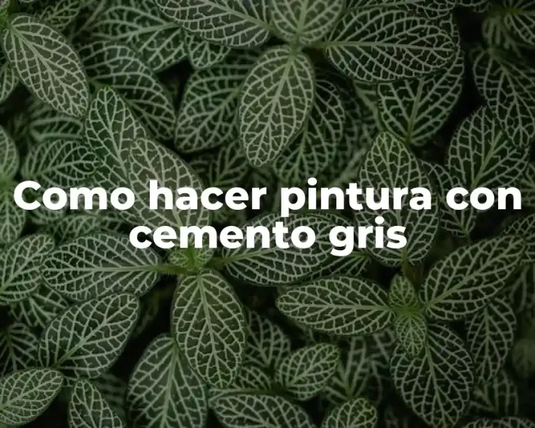 Como hacer pintura con cemento gris