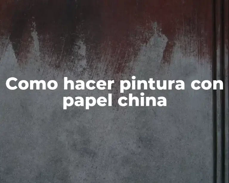 Como hacer pintura con papel china