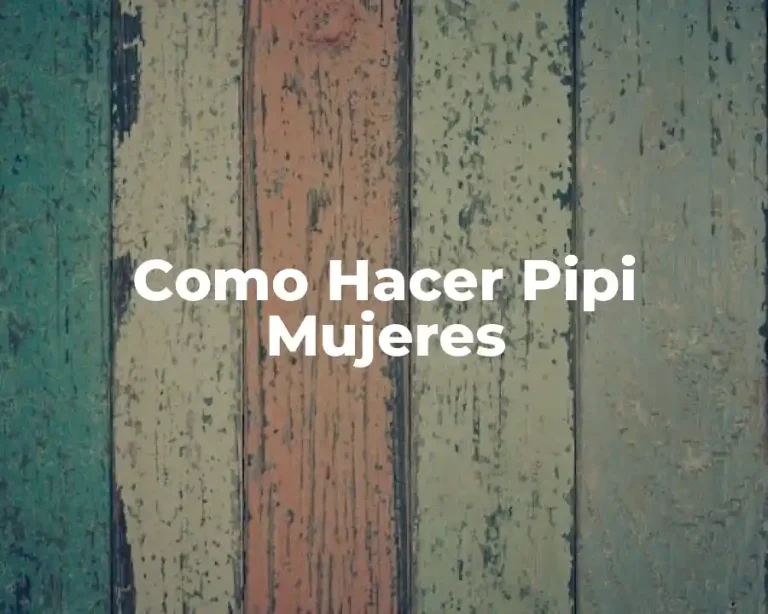 Como Hacer Pipi Mujeres