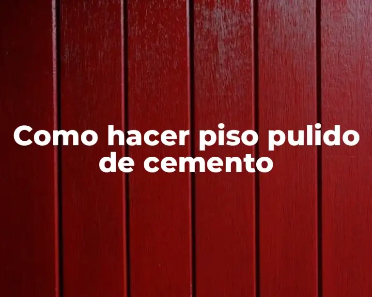 Como hacer piso pulido de cemento