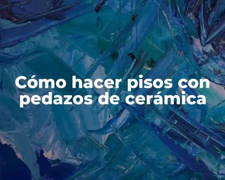 Cómo hacer pisos con pedazos de cerámica