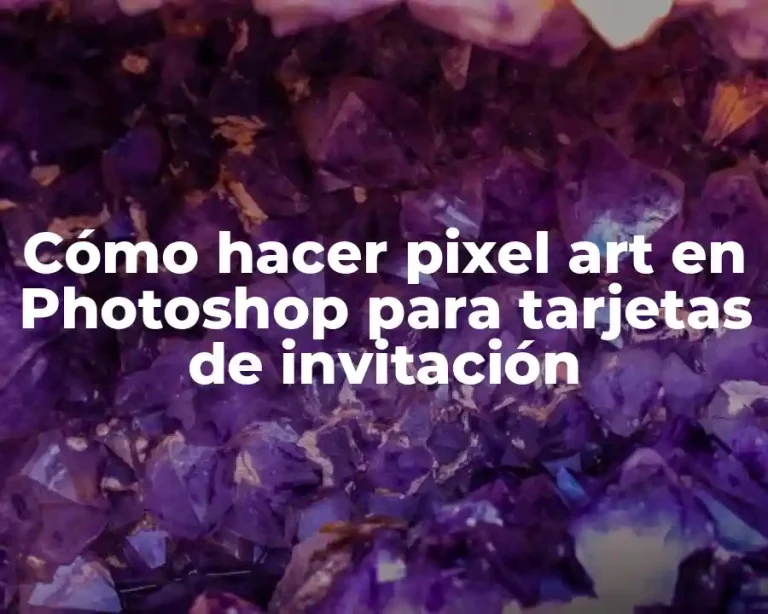 Cómo hacer pixel art en Photoshop para tarjetas de invitación