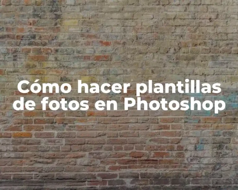 Cómo hacer plantillas de fotos en Photoshop