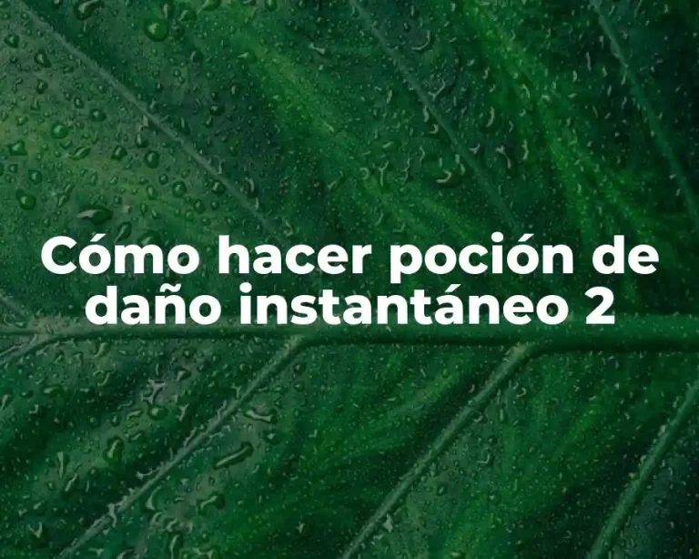 Cómo hacer poción de daño instantáneo 2