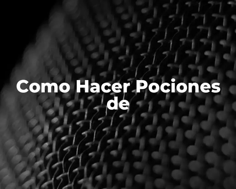 Como Hacer Pociones de