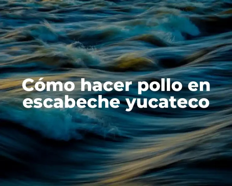 Cómo hacer pollo en escabeche yucateco