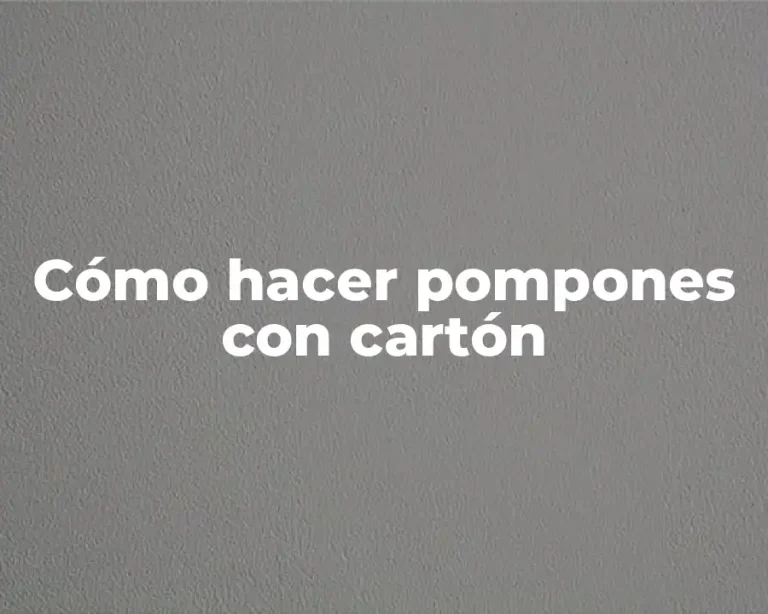 Cómo hacer pompones con cartón