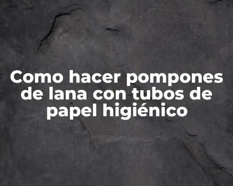 Como hacer pompones de lana con tubos de papel higiénico